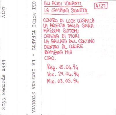 a127 gli acidi tonanti: la campana stonata 1994 a127 gli acidi tonanti: la campana stonata 1994